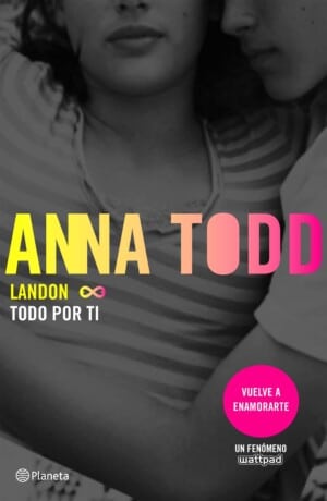 Landon todo por ti de Anna Todd