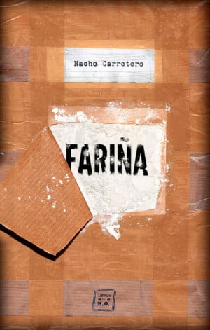 Fariña - Nacho Carretero Pou