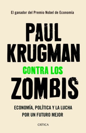 Contra los zombis - Paul Krugman