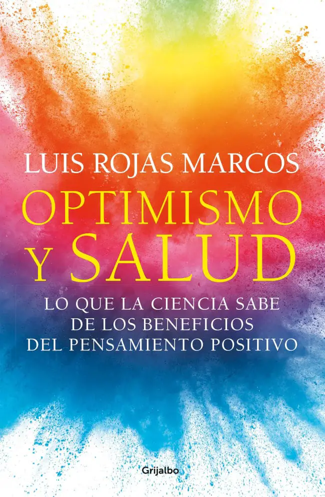 Optimismo y salud - Luis Rojas Marcos