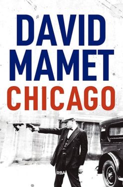 Chicago David Mamet