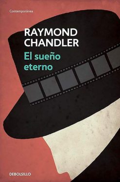 El sueño eterno – Raymond Chandler