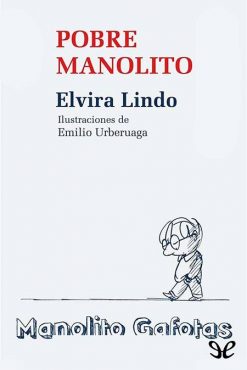 Pobre Manolito - Elvira Lindo